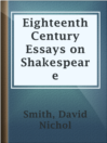 Imagen de portada para Eighteenth Century Essays on Shakespeare